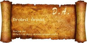 Drobni Árpád névjegykártya